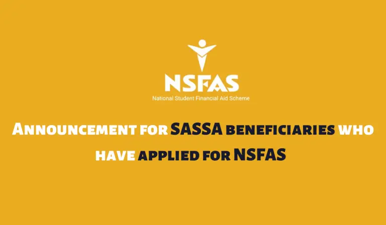 Announcement for SASSA beneficiaries who have applied for NSFAS