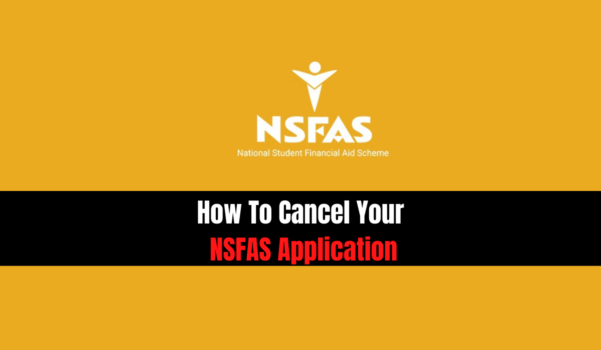 How To Cancel Your NSFAS Application