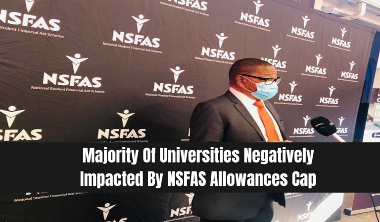 Majority Of Universities Negatively Impacted By NSFAS Allowances Cap