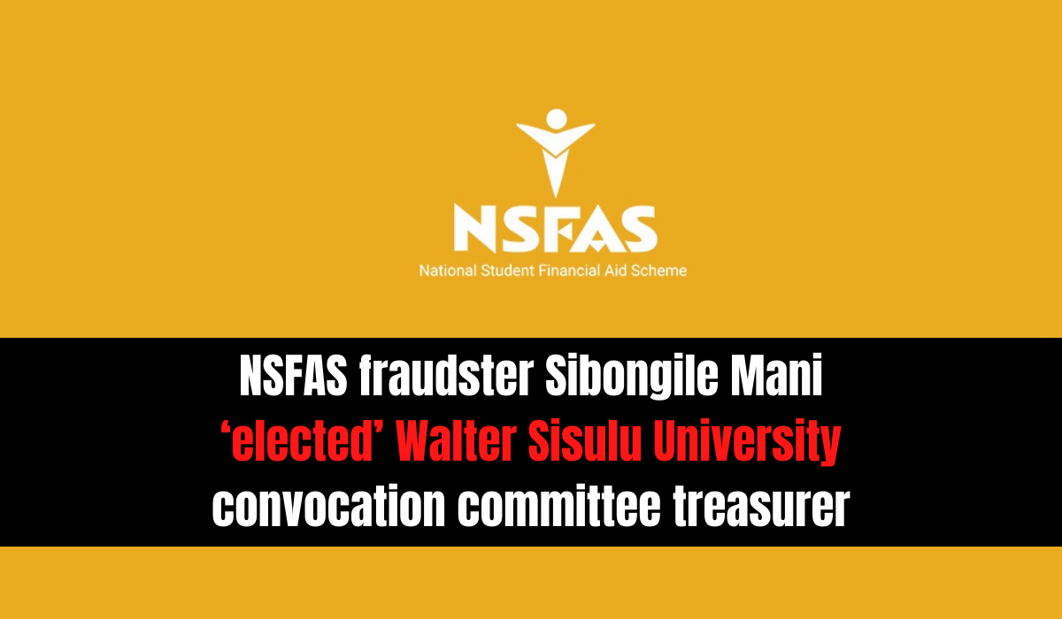 NSFAS fraudster Sibongile Mani ‘elected’ Walter Sisulu University convocation committee treasurer