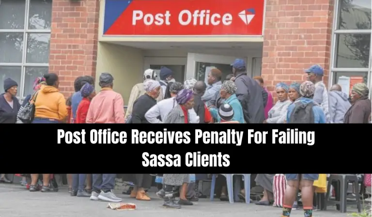 Post Office Receives Penalty For Failing Sassa Clients