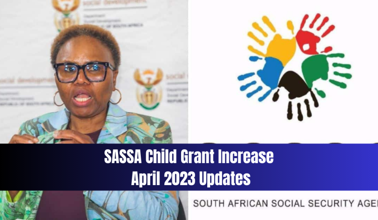 SASSA Child Grant Increase April 2023 Updates