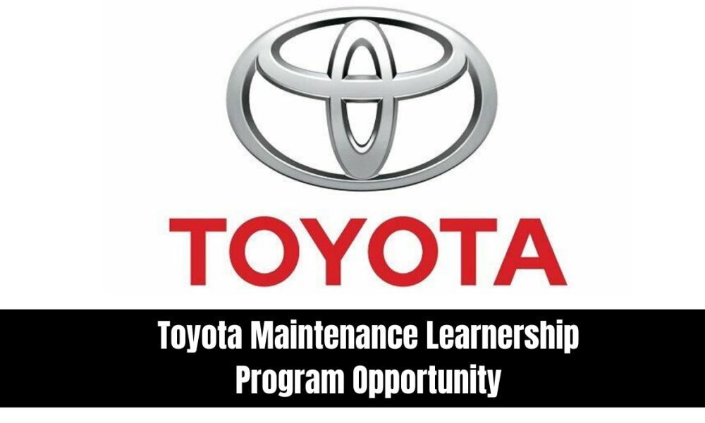 Toyota Maintenance Learnership Program Opportunity