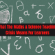 What The Maths & Science Teaching Crisis Means For Learners