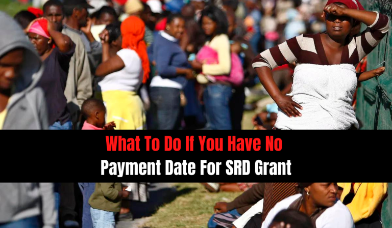 What To Do If You Have No Payment Date For SRD Grant