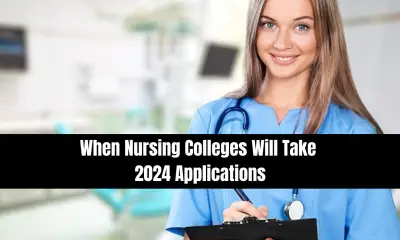 When Nursing Colleges Will Take 2024 Applications