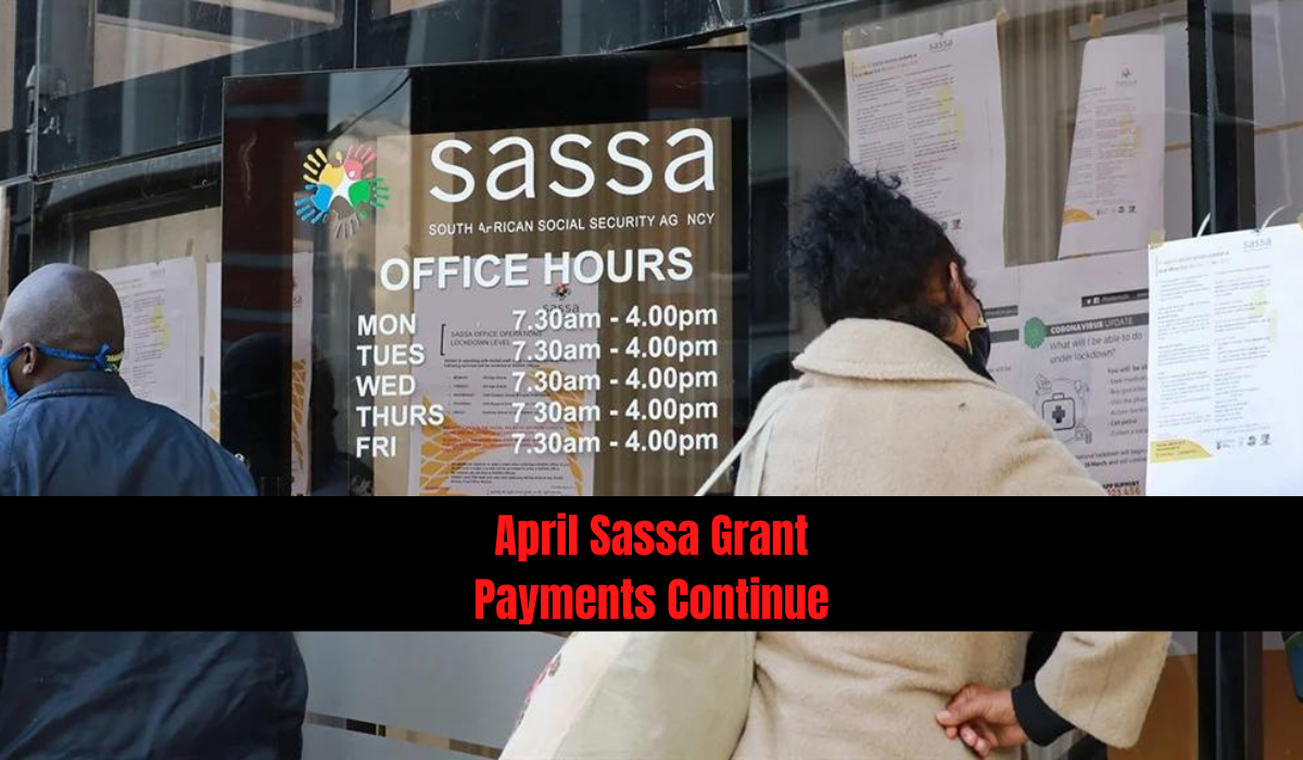 April Sassa Grant Payments Continue