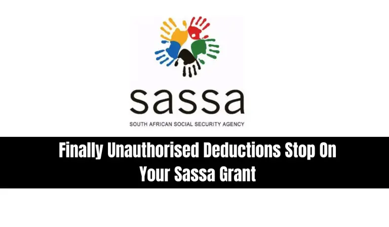 Finally Unauthorised Deductions Stop On Your Sassa Grant