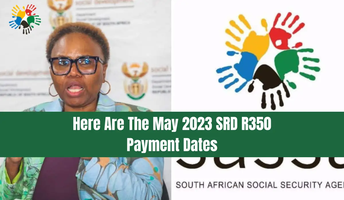 Here Are The May 2023 SRD R350 Payment Dates