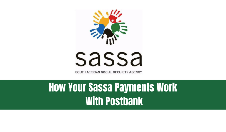 How Your Sassa Payments Work With Postbank