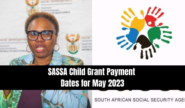 SASSA Child Grant Payment Dates for May 2023