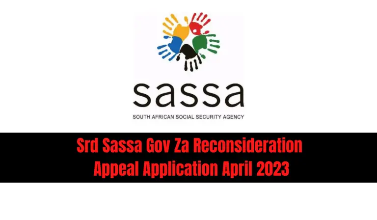 Srd Sassa Gov Za Reconsideration Appeal Application April 2023