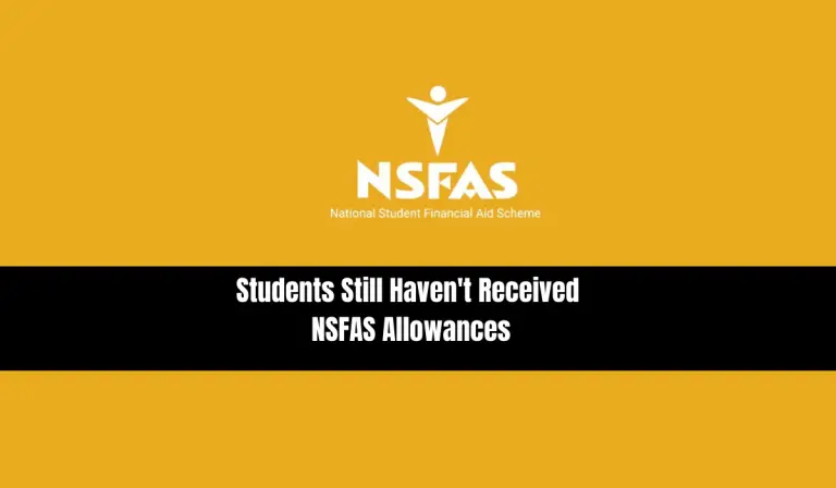 Students Still Haven’t Received NSFAS Allowances