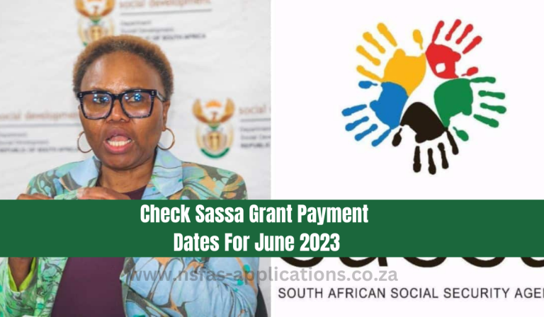 Check Sassa Grant Payment Dates For June 2023