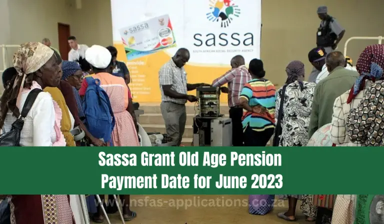 Sassa Grant Old Age Pension Payment Date for June 2023