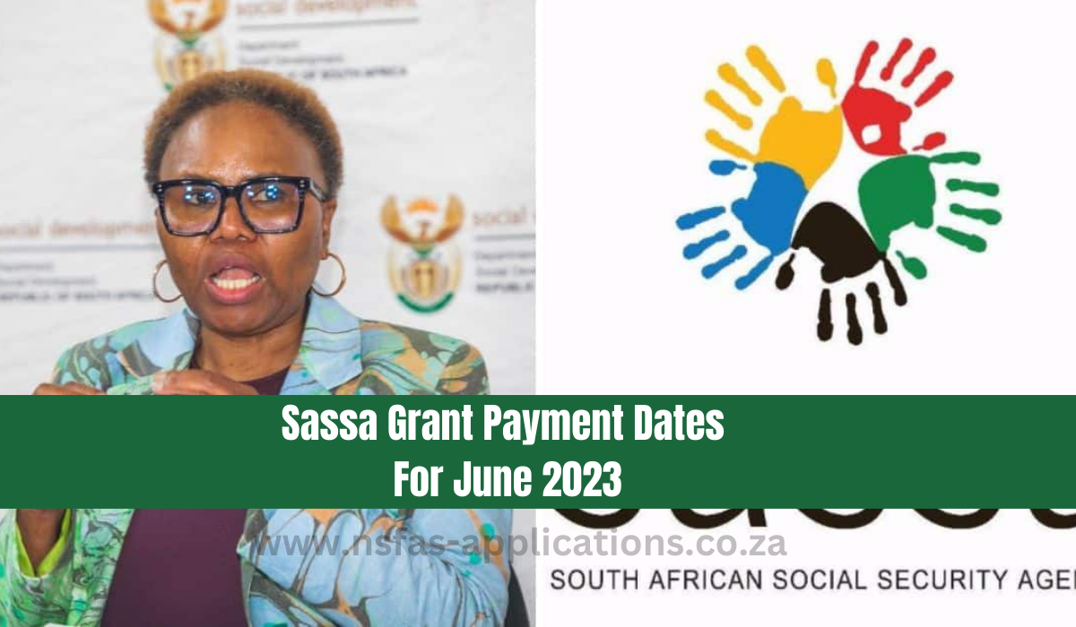 Sassa Grant Payment Dates For June 2023