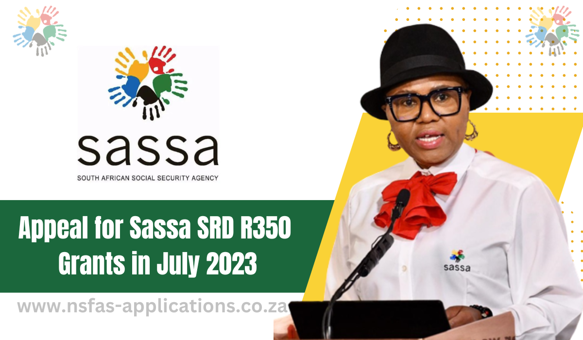 Appeal for Sassa SRD R350 Grants in July 2023