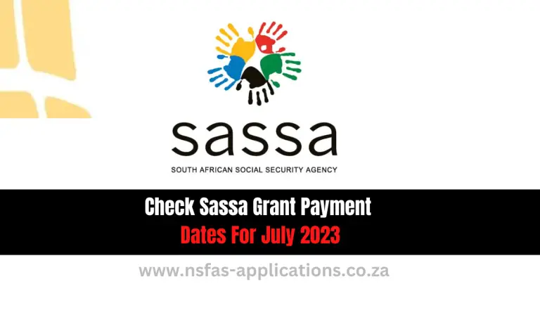 Check Sassa Grant Payment Dates For July 2023