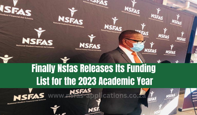 Finally Nsfas Releases Its Funding List for the 2023 Academic Year
