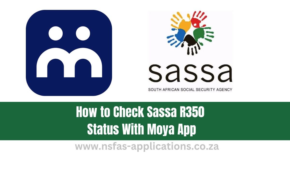 How to Check Sassa R350 Status With Moya App