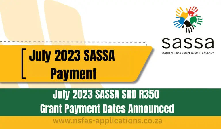 July 2023 SASSA SRD R350 Grant Payment Dates Announced