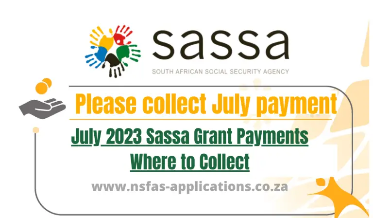 July 2023 Sassa Grant Payments Where to Collect