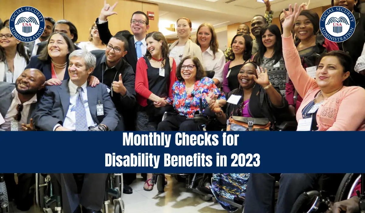 Monthly Checks for Disability Benefits in 2023
