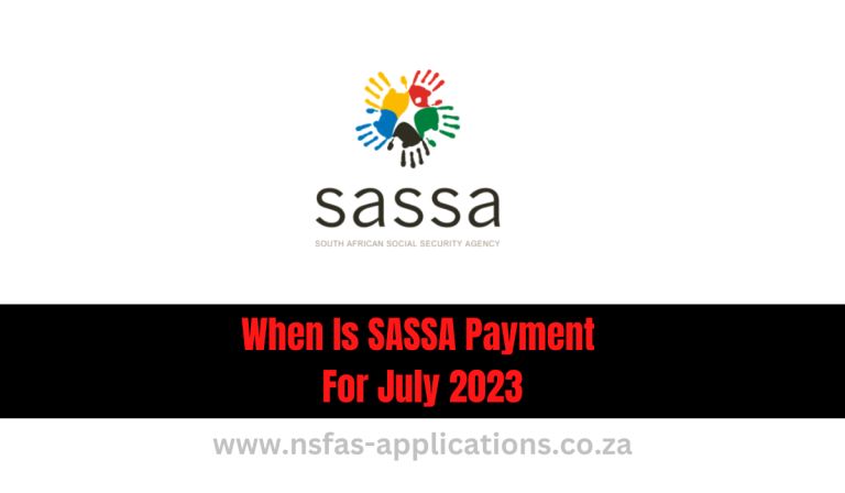 When Is SASSA Payment For July 2023