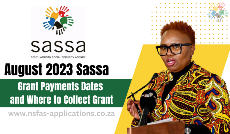 August 2023 Sassa Grant Payments Dates and Where to Collect Grant