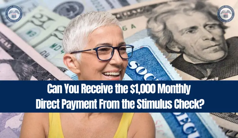 Can You Receive the $1000 Monthly Direct Payment From the Stimulus Check?