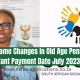 Here Some Changes In Old Age Pension Grant Payment Date July 2023