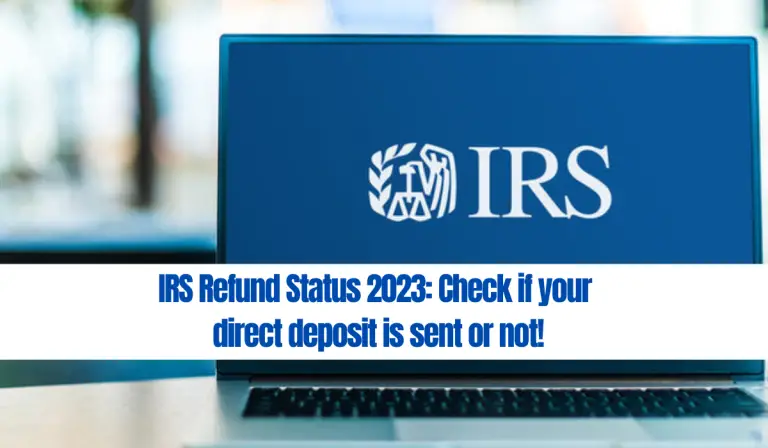 IRS Refund Status 2024 Check if Your Direct Deposit Is Sent or Not