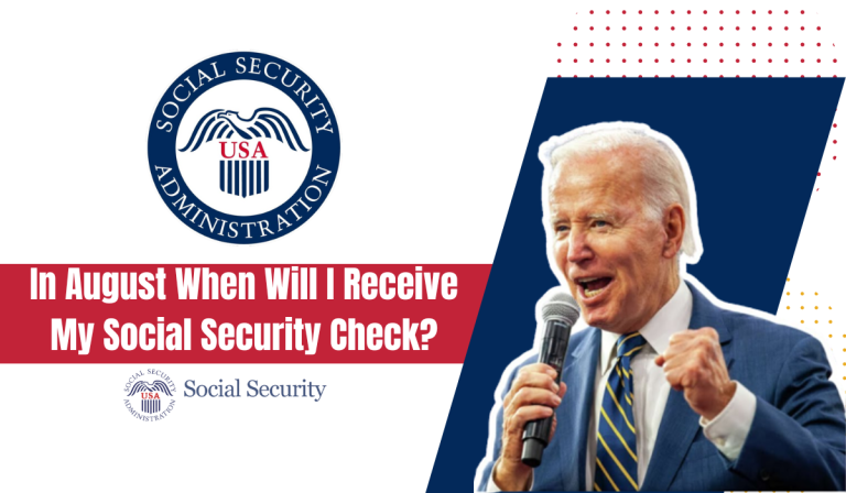 In August When Will I Receive My Social Security Check?