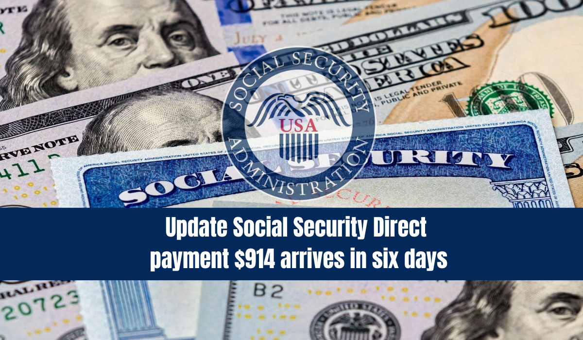 Update Social Security Direct payment $914 arrives in six days