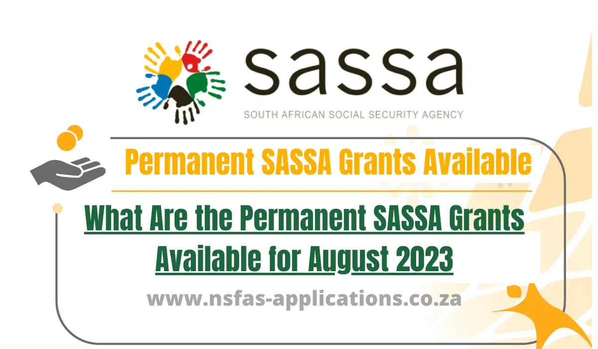 What Are the Permanent SASSA Grants Available for August 2023