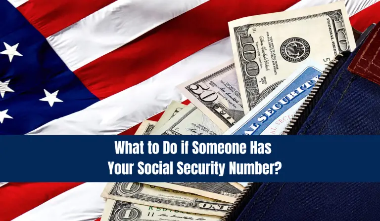 What to Do if Someone Has Your Social Security Number?
