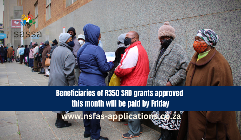 Beneficiaries of R350 SRD grants approved this month will be paid by Friday