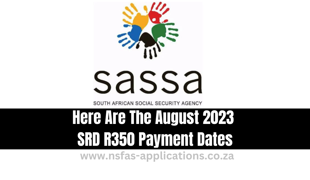 Here Are The August 2023 SRD R350 Payment Dates
