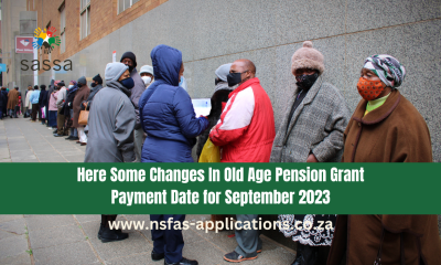 Here Some Changes In Old Age Pension Grant Payment Date for September 2023