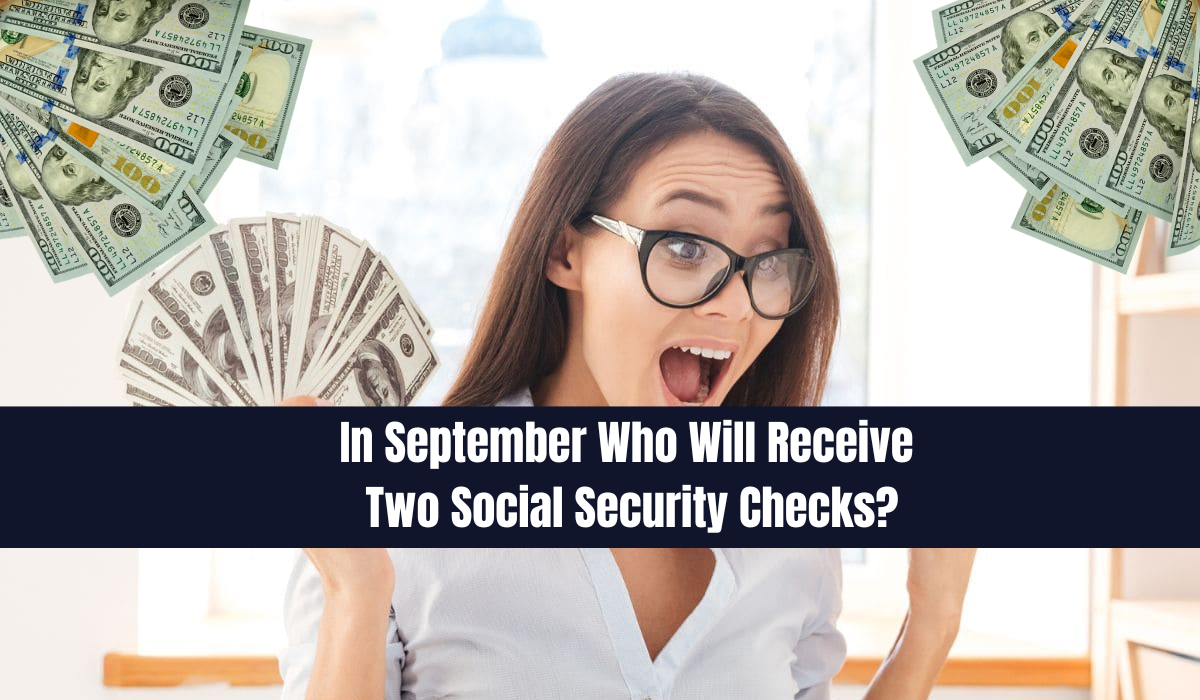 In September Who Will Receive Two Social Security Checks?