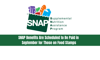 SNAP Benefits Are Scheduled to Be Paid in September for Those on Food Stamps