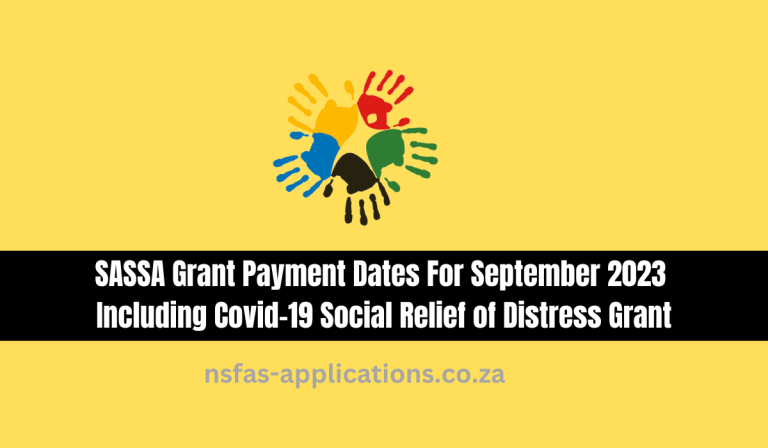 Sassa Grant Payment Dates For September 2023 – Including Covid-19 Social Relief of Distress Grant