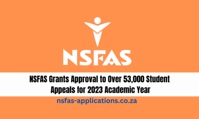 NSFAS Grants Approval to Over 53,000 Student Appeals for 2023 Academic Year
