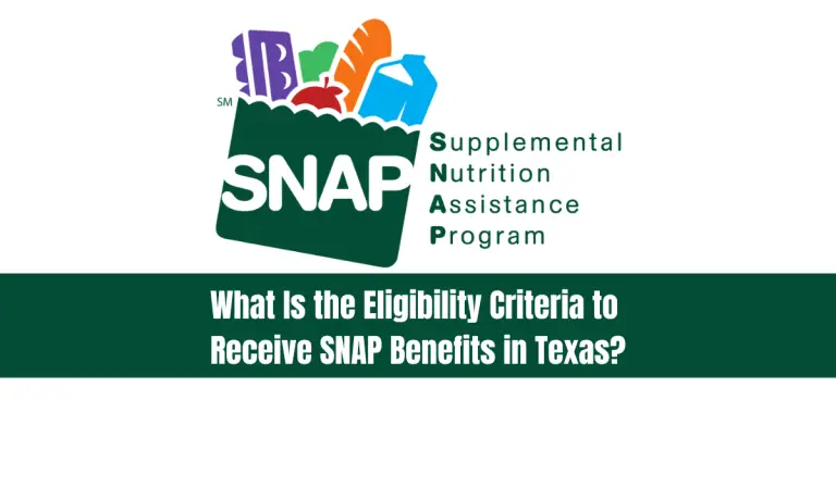What Is the Eligibility Criteria to Receive SNAP Benefits in Texas?