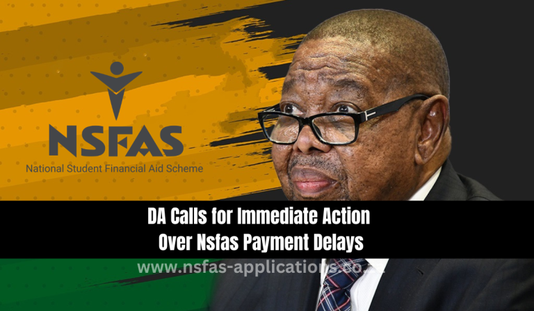 DA Calls for Immediate Action Over Nsfas Payment Delays