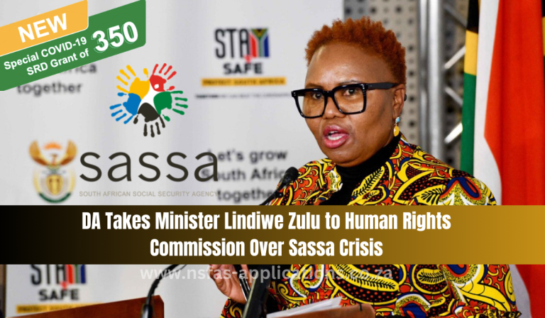 DA Takes Minister Lindiwe Zulu to Human Rights Commission Over Sassa Crisis