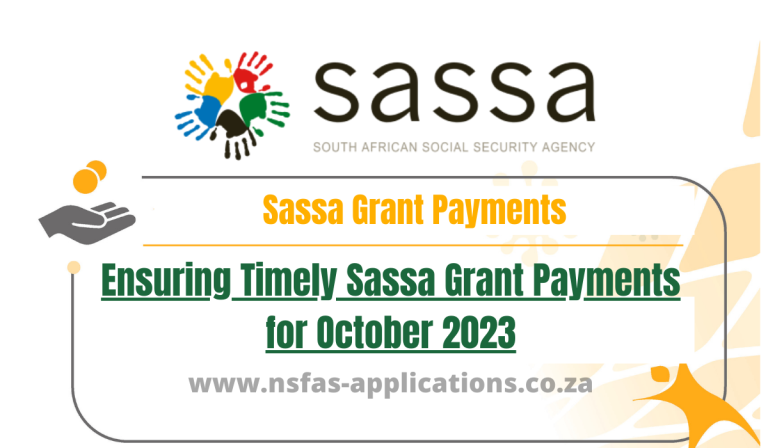 Ensuring Timely Sassa Grant Payments for October 2023