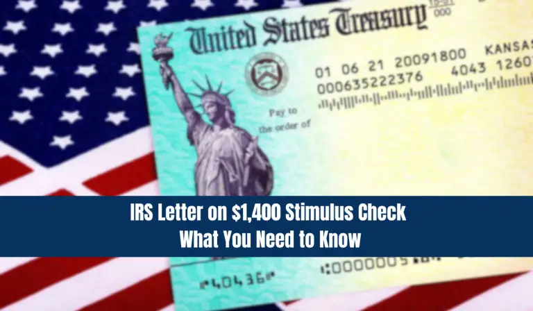 IRS Letter on $1,400 Stimulus Check | What You Need to Know
