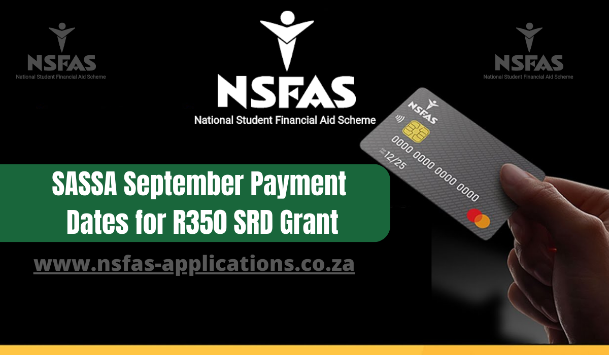 SASSA September Payment Dates for R350 SRD Grant