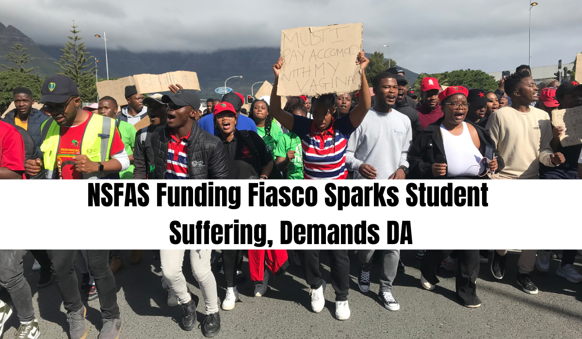 NSFAS Funding Fiasco Sparks Student Suffering, Demands DA